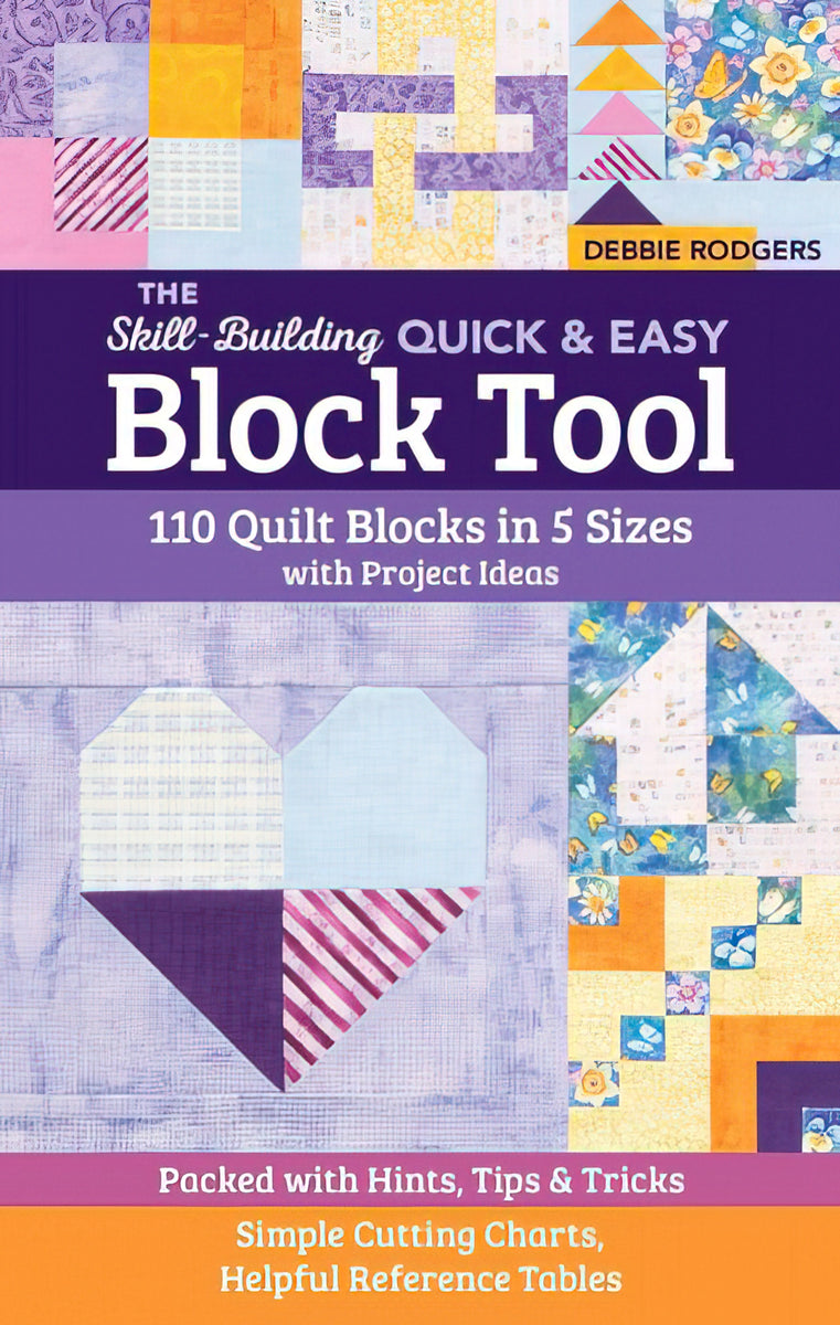 The SkillBuilding Quick & Easy Block Tool 110 Quilt blocks
