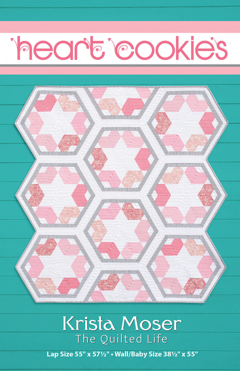 Heart Cookies Quilt Pattern by Krista Moser – Quilt in a Day