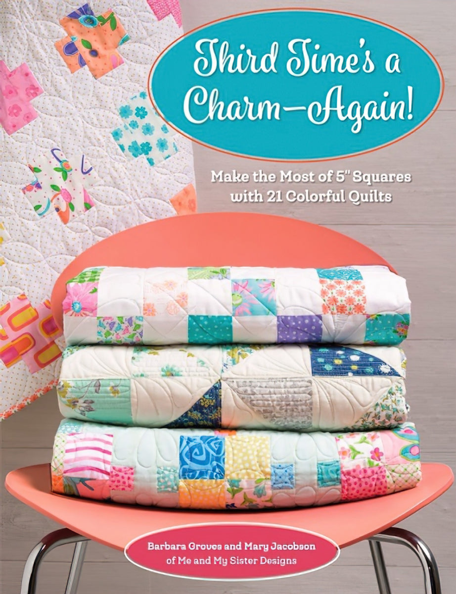 Third Times a Charm - Again! by Mary Jacobson & Barbara Groves 