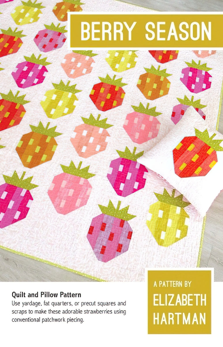 Berry Season Quilt Pattern by Elizabeth Hartman – Quilt in a Day