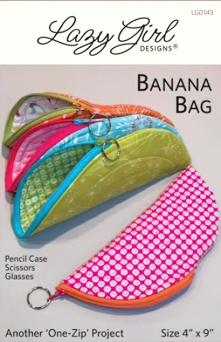 Banana Bag Pattern by Lazy Girl Designs – Quilt in a Day