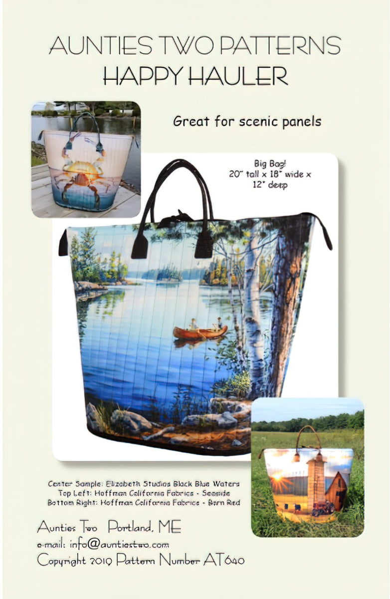 Happy Hauler Bag Pattern by Aunties Two Pattern – Quilt in a Day