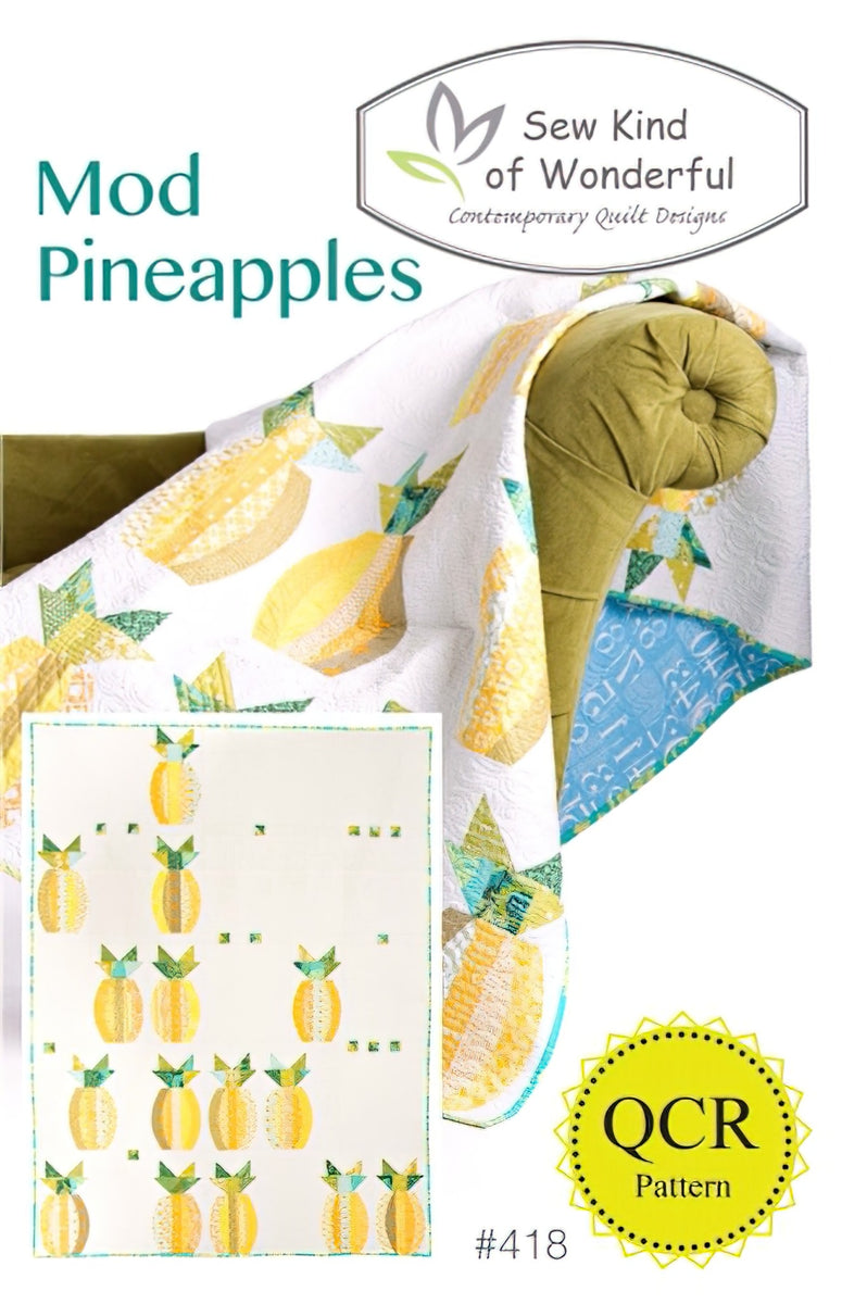Mod Pineapples Quilt Pattern by Sew Kind of Wonderful – Quilt in a Day