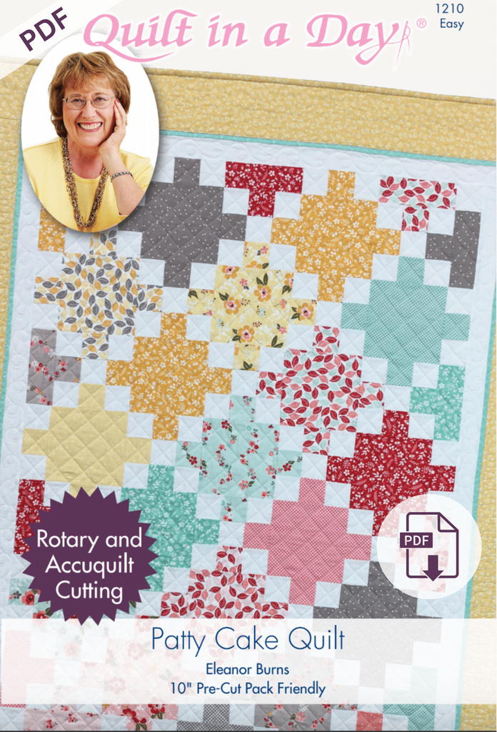 Digital Pattern - Patty Cake Pattern By Quilt in a Day