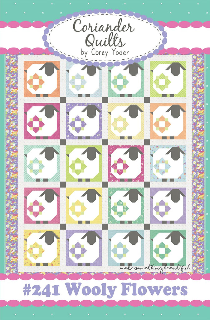 Wooly Flowers Quilt Pattern by Corey Yoder – Quilt in a Day