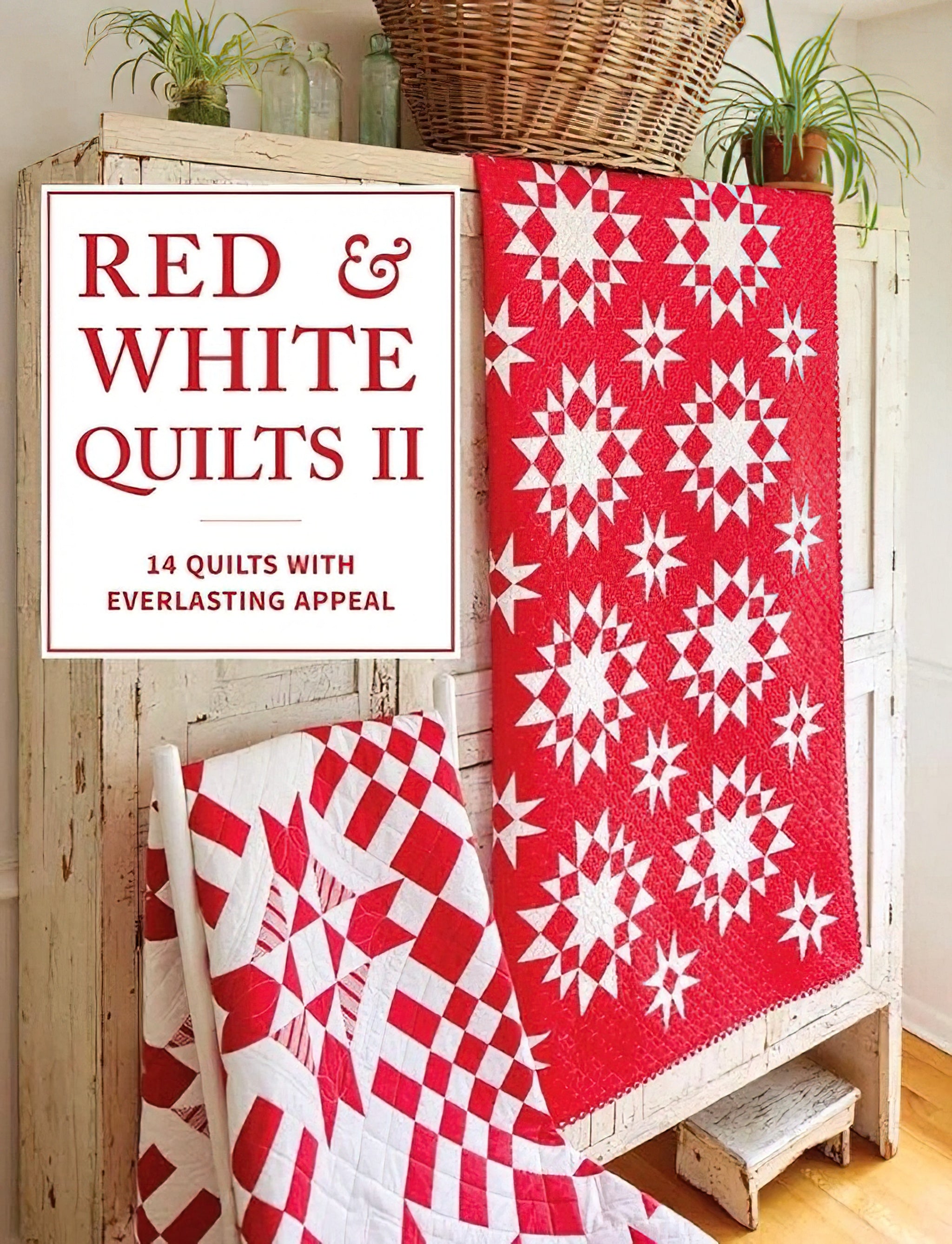 Red & White Quilts 赤と白のキルト Red & White Quilts II Book – Quilt in a Day