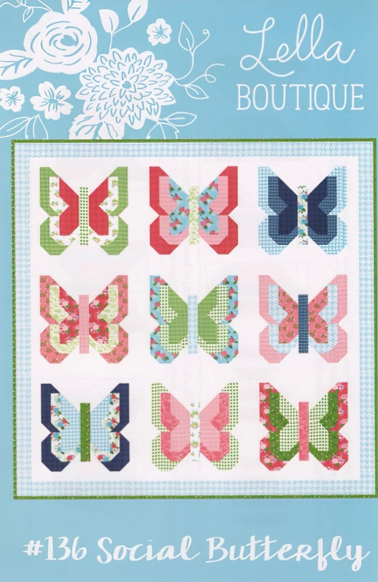 Lella Boutique - Social Butterfly Quilt Pattern – Quilt in a Day