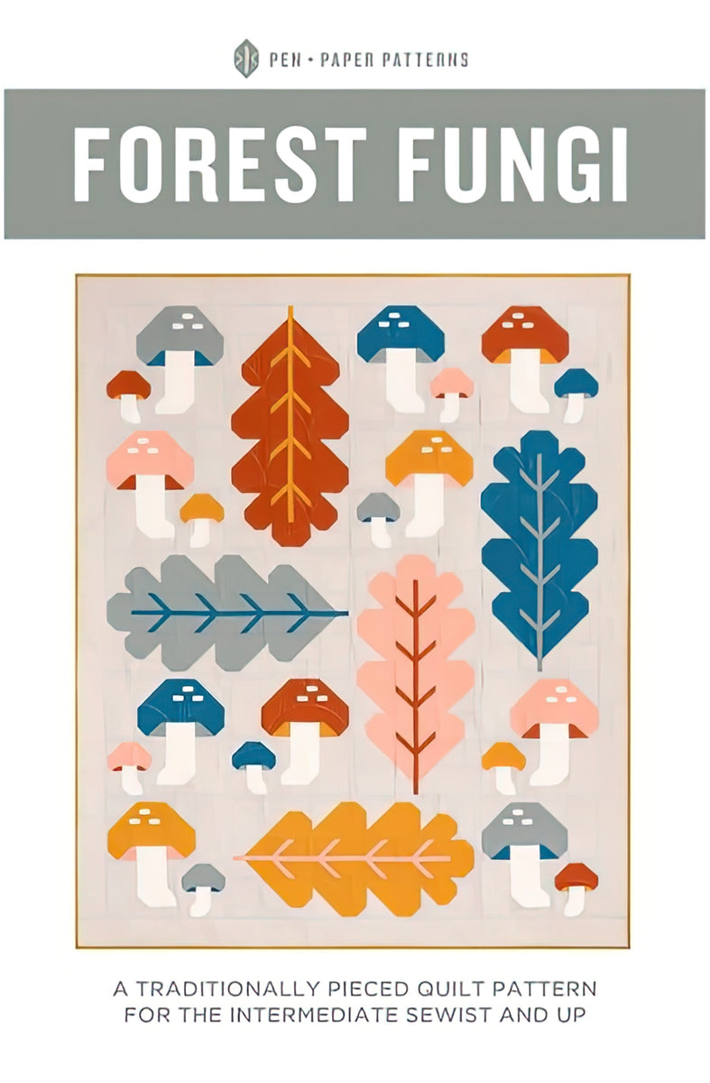 Forest Fungi Quilt Pattern by Pen & Paper – Quilt in a Day