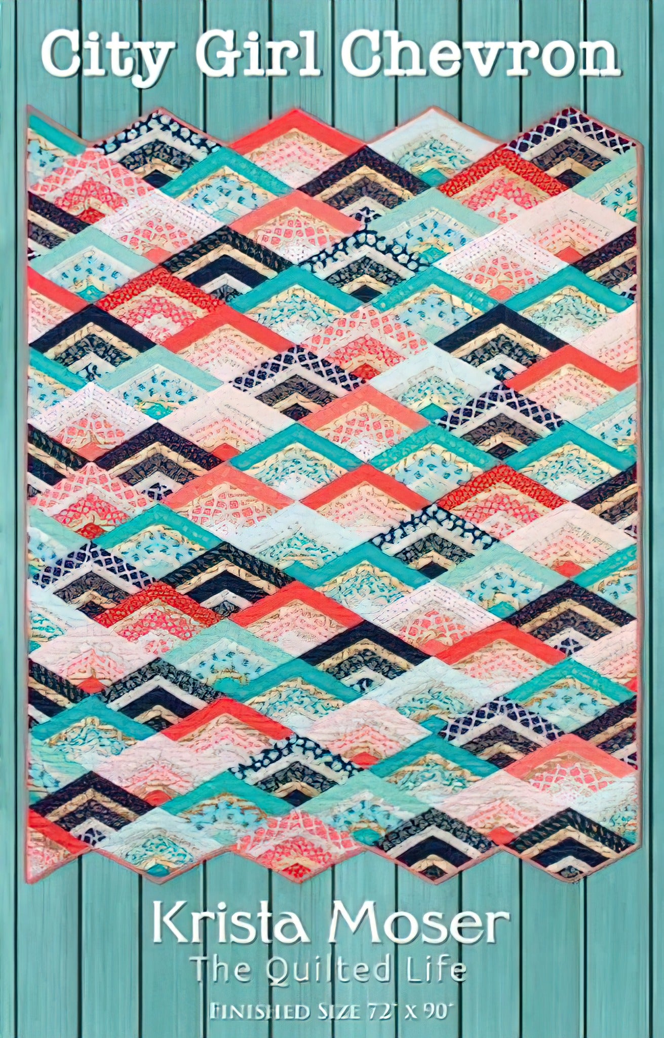 City Girl Chevron Quilt Pattern by Krista Moser – Quilt in a Day
