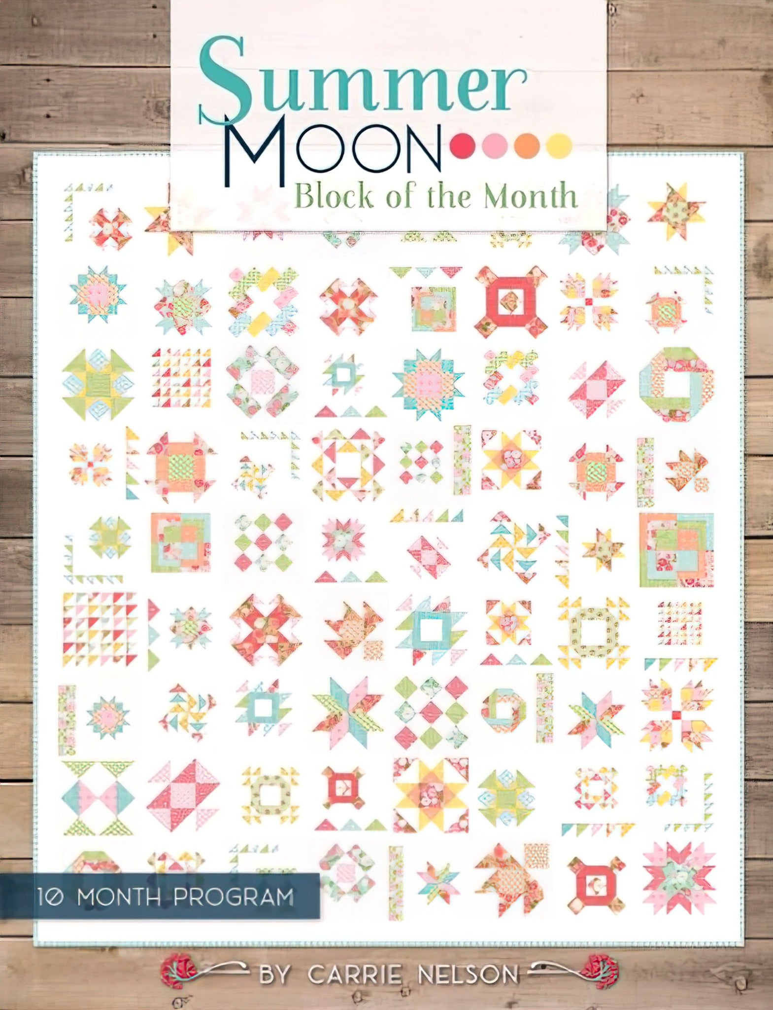 Summer Moon BOM Quilt Book by Carrie Nelson – Quilt in a Day