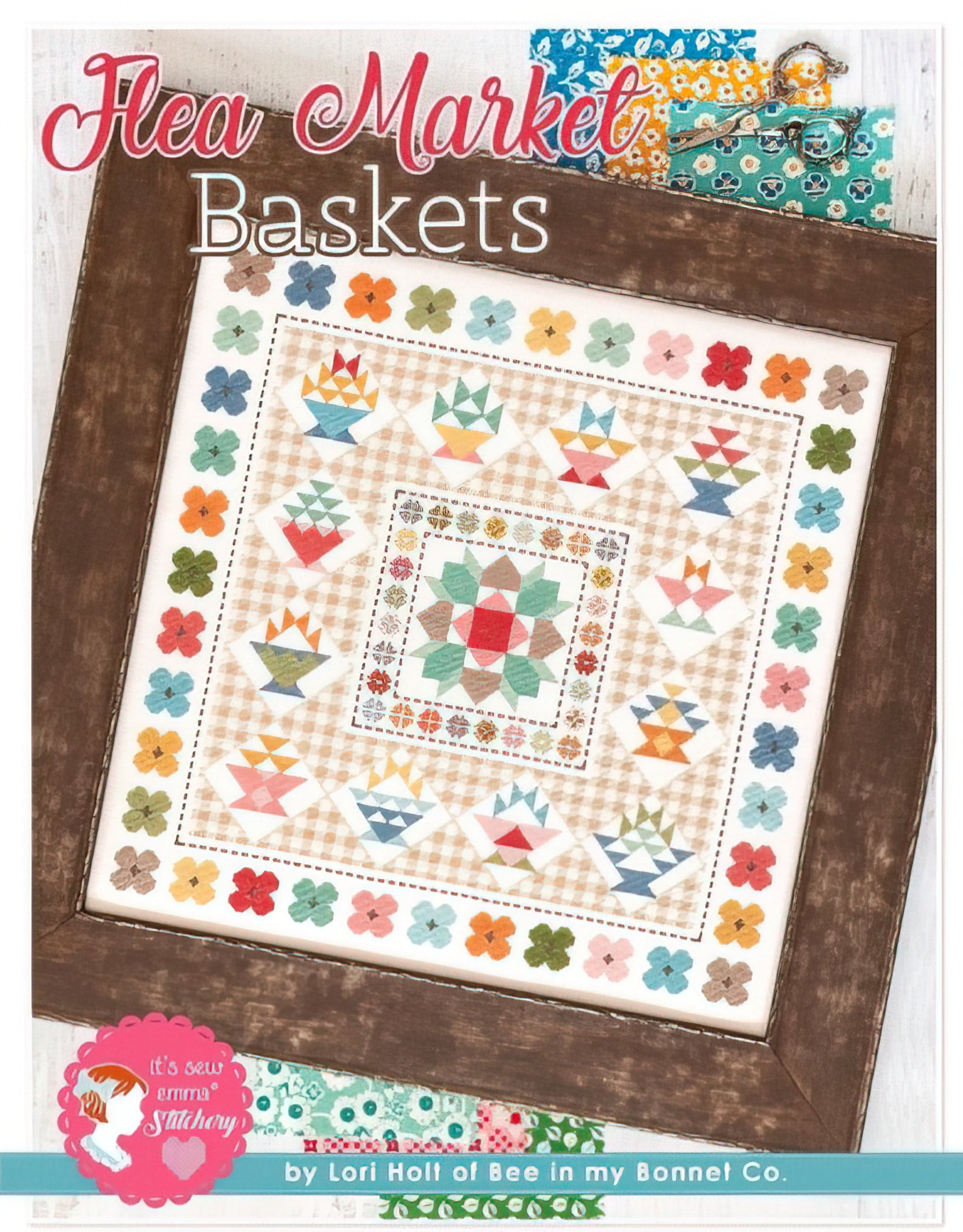Flea Market Baskets Cross Stitch Pattern by Lori Holt – Quilt in a Day
